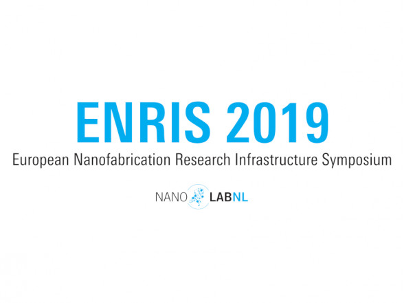European Nanofabrication Research Infrastructure Symposium (ENRIS) 2019
